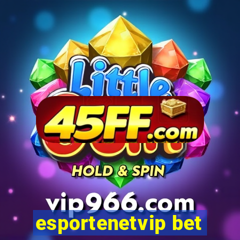 esportenetvip bet